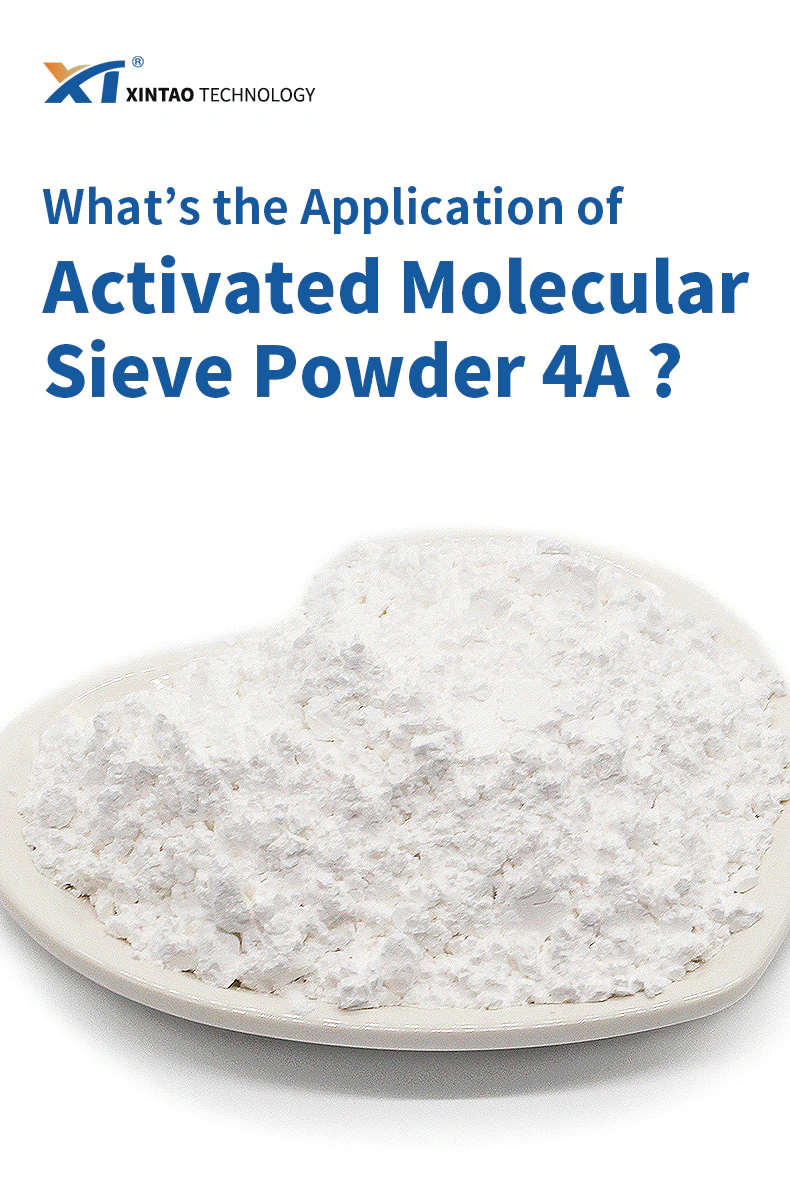 4A Activated Molecular Sieve Powder Application Introduction