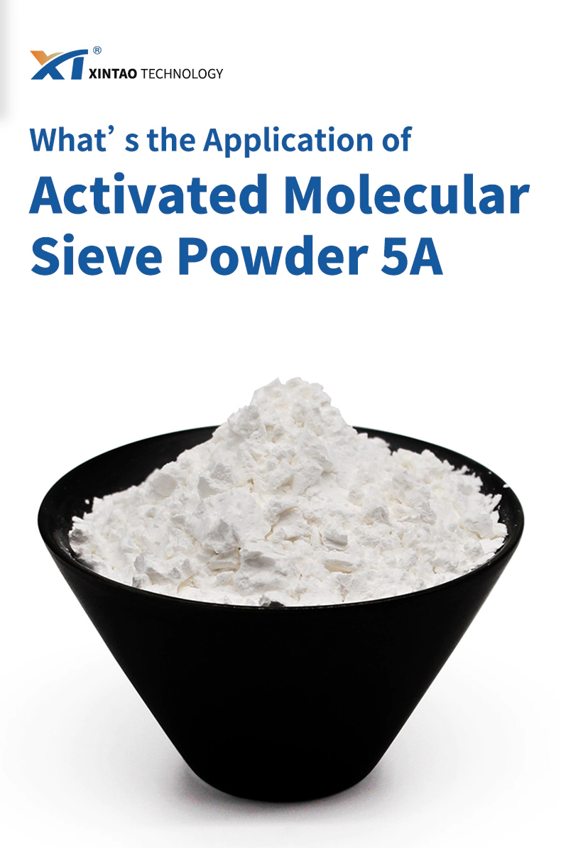 Introducción a la aplicación de polvo de tamiz molecular activado 5A